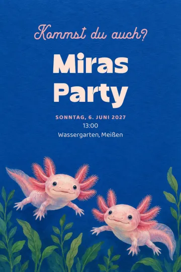 Einladung Kindergeburtstag, Design Axolotlfest
